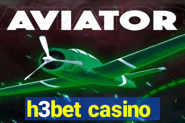 h3bet casino